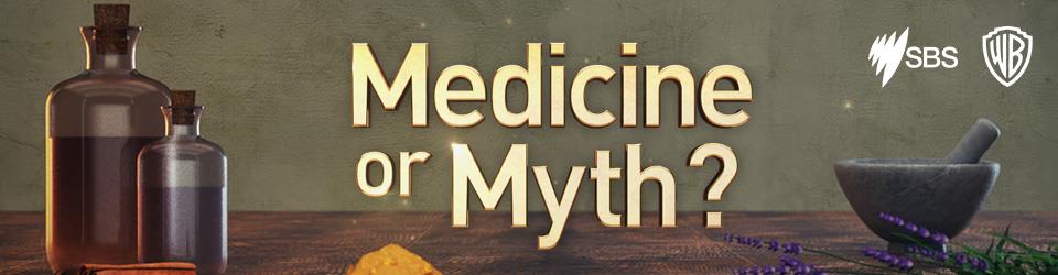 Medicine Or Myth