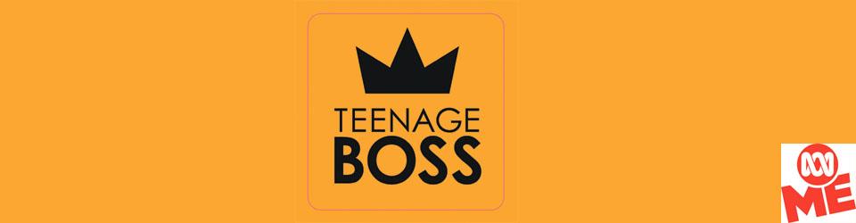 Teenage Boss Show 14